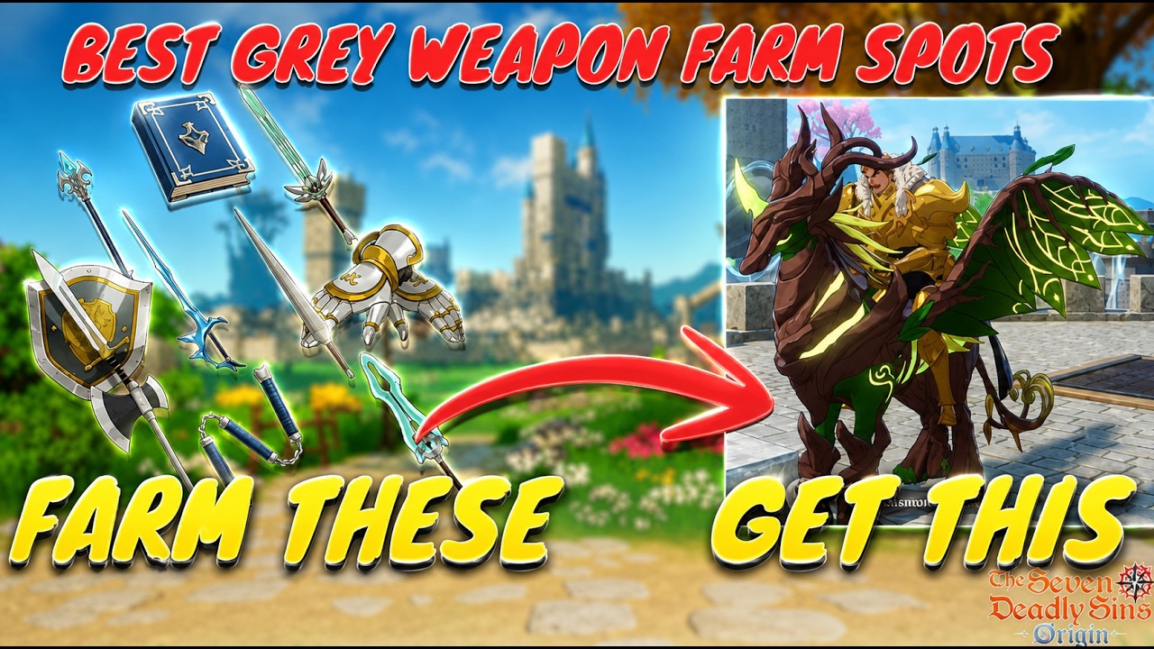 Best Grey Weapon Farm Locations | How To Get Emerald Flare | 7DS Origin