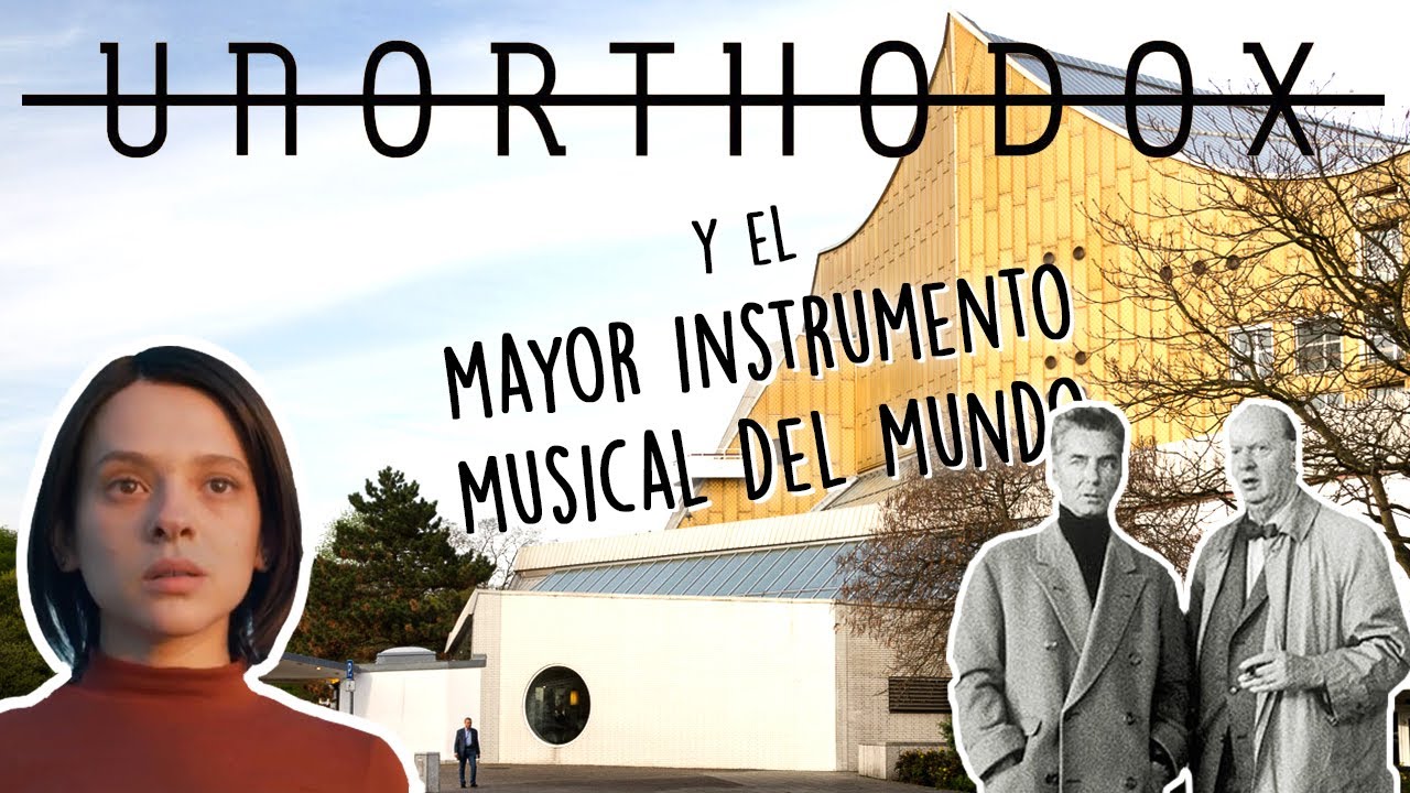 El edificio que la MÚSICA construyó  🎵 La filarmónica de Berlín en UNORTHODOX