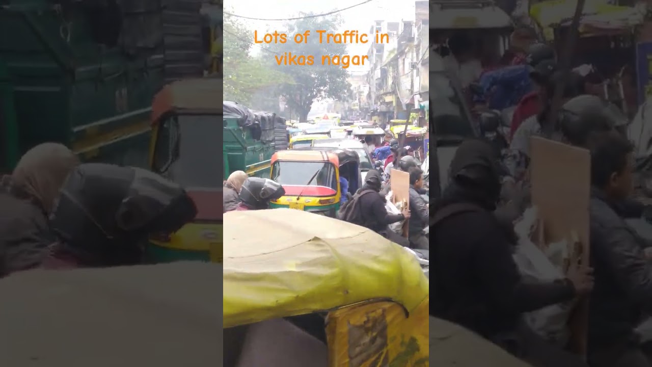 Lots of Traffic in vikas nagar