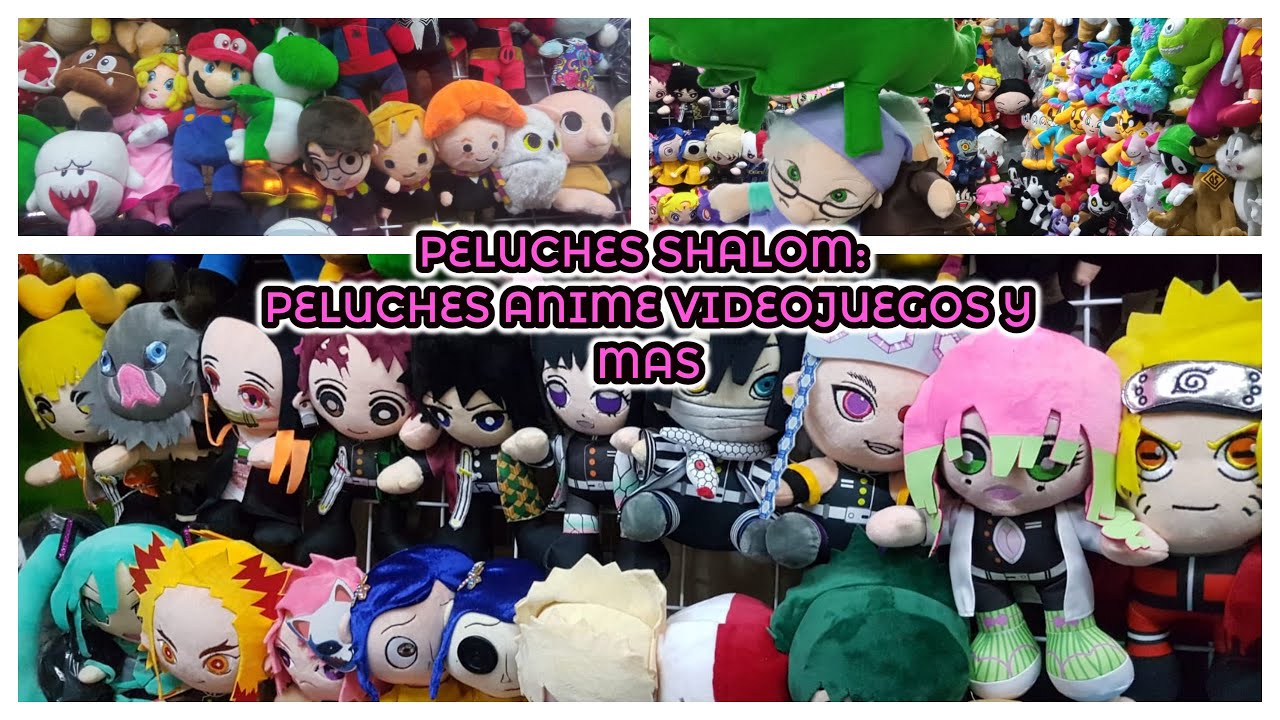 PELUCHES SHALOM: MAYOREO EN PELUCHES ANIME,VIDEOJUEGOS Y MAS BUENISIMA CALIDAD