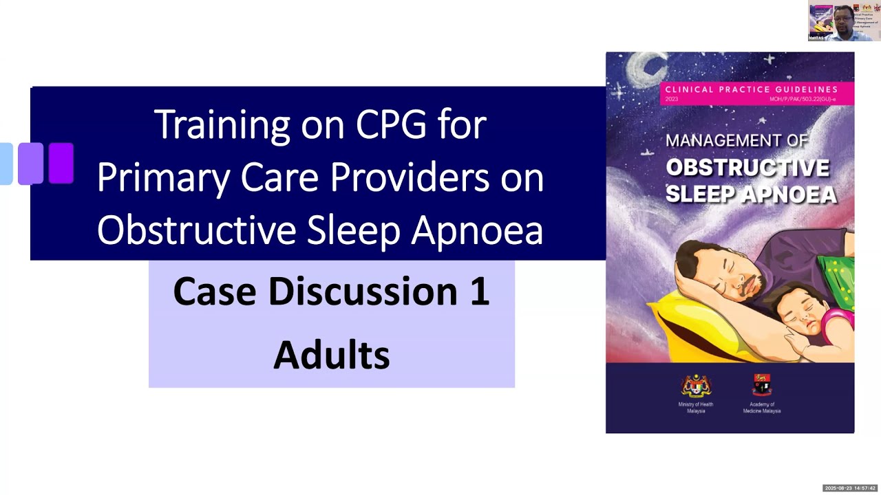 LECTURE 4: Case-Based Discussion on OSA in Adults and Children