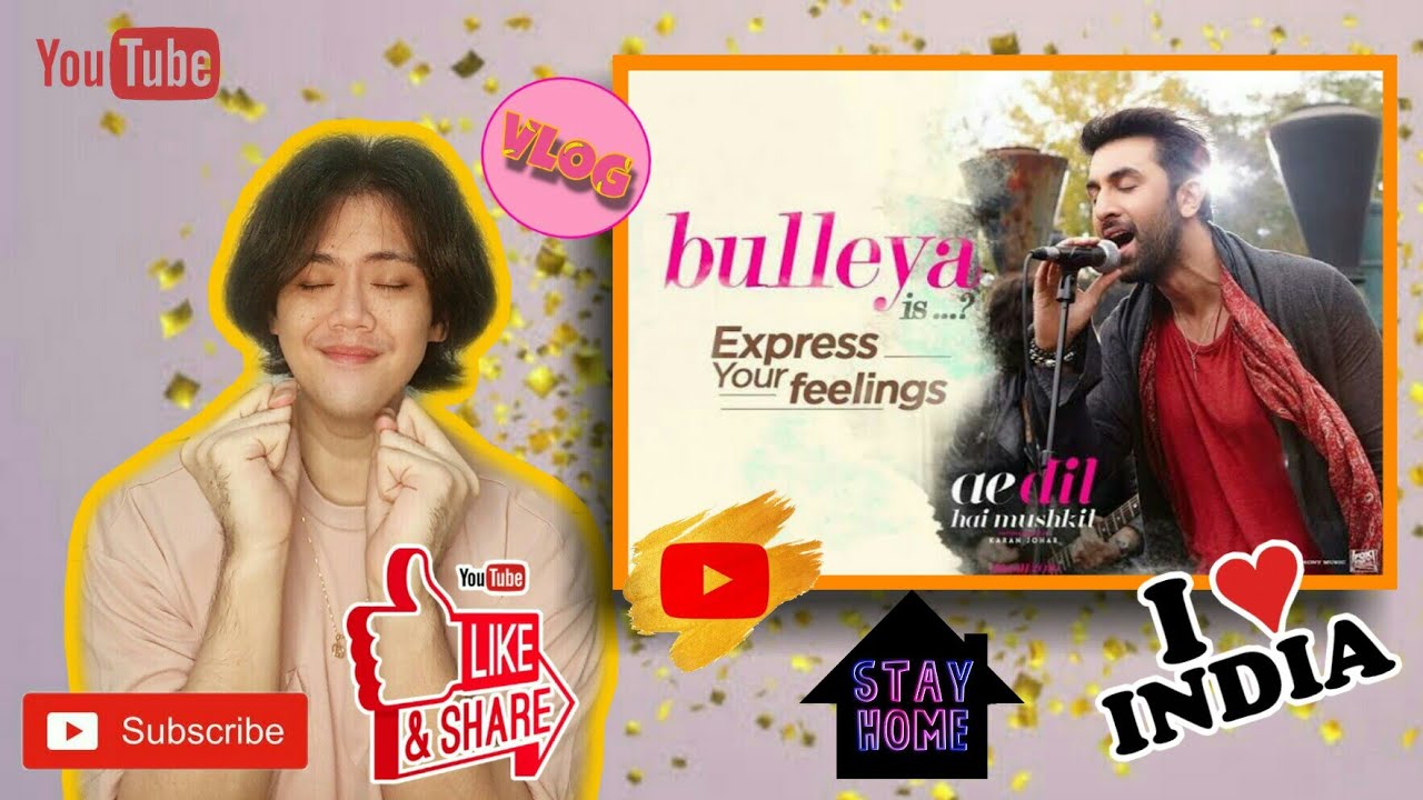 Bulleya - Ae Dil Hai Mushkil | Karan Johar | Aishwarya, Ranbir, Anushka | Pritam | REACTION VIDEO