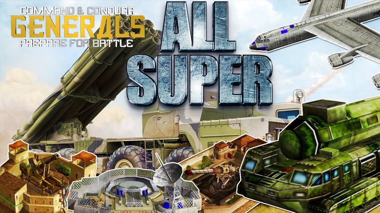 C&C Generals Zero Hour: Prepare For Battle - All Superweapons Schowcase