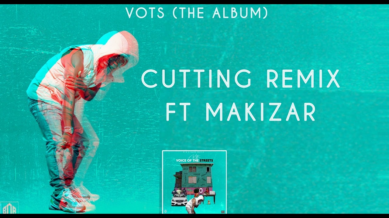 Cutting Remix ft Makizar