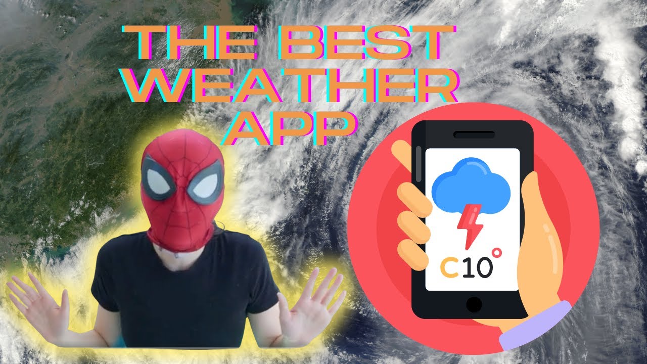 The Best Weather App EVER (Why is it the Best?)