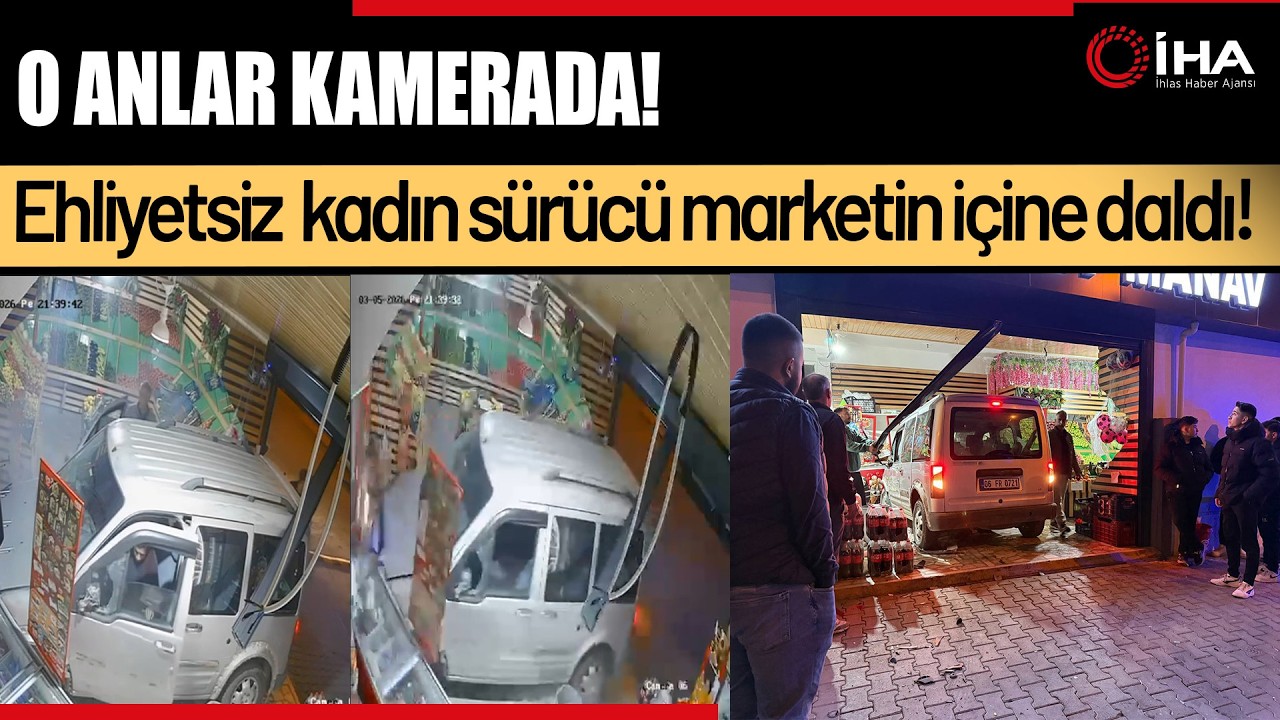Kaza Yapan Ehliyetsiz Kadın Sürücü Markete Böyle Daldı