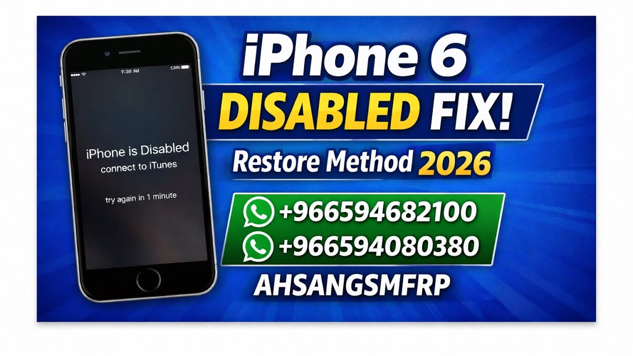 iPhone 6 Disabled Fix 2026 | Restore Method Full Guide | AHSANGSMFRP