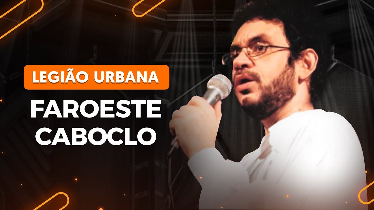 FAROESTE CABOCLO - Legião Urbana | A Mais Pedida Cifra Club