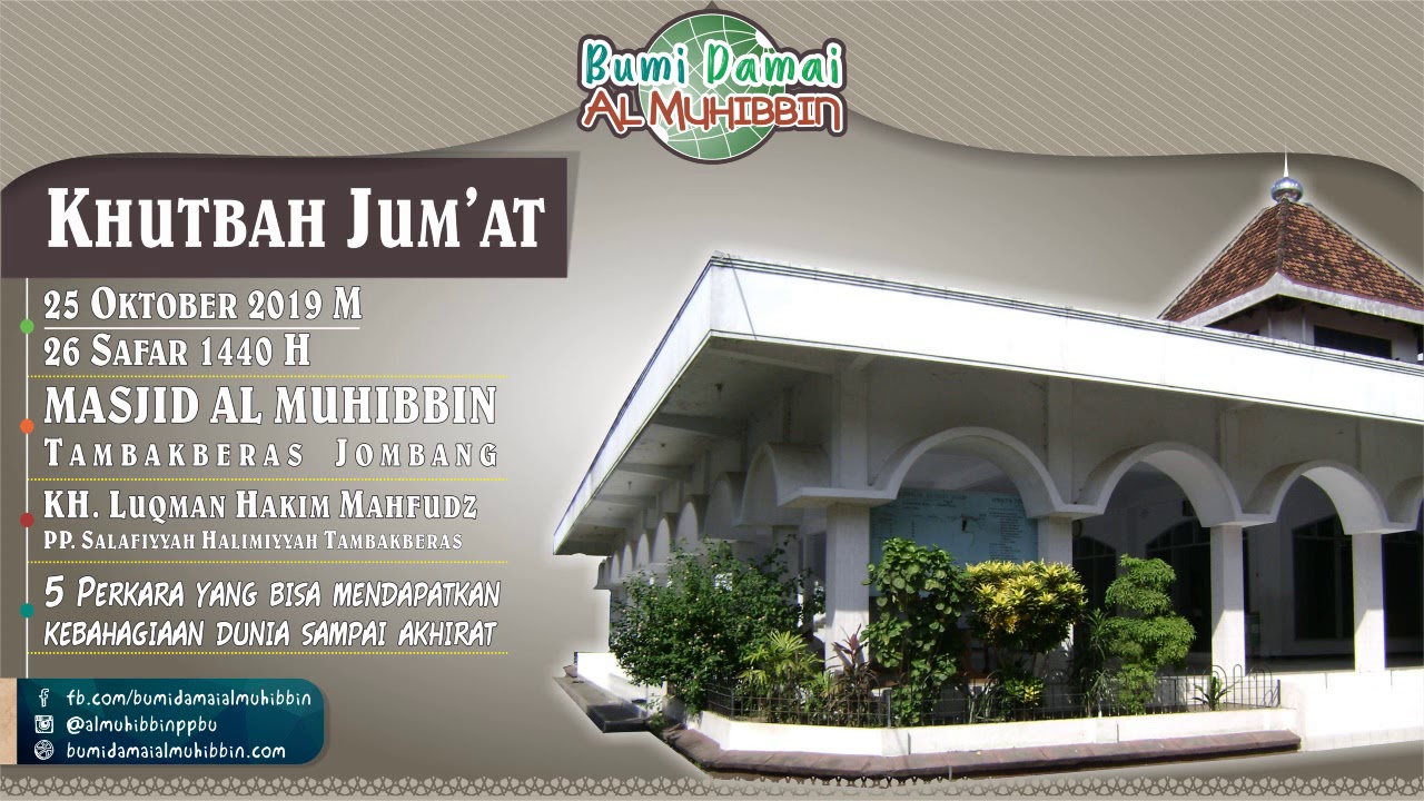 KH. Lukman Hakim Mahfudz || Khutbah Jum'at Masjid Al Muhibbin 25 Oktober 2019