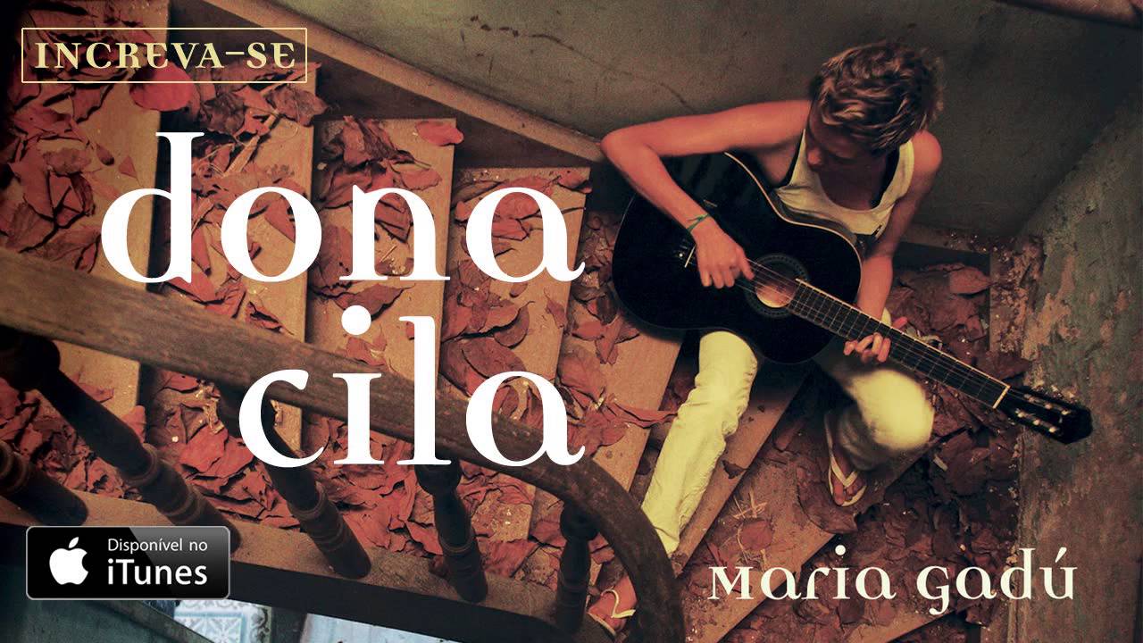 Maria Gad&uacute; - Dona Cila [&Aacute;udio Oficial]