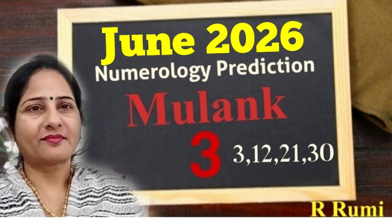 Mulank 3 June 2026 / Monthly Numerology Prediction / June 2026 कैसा रहेगा Mulank 3 वालों के लिए