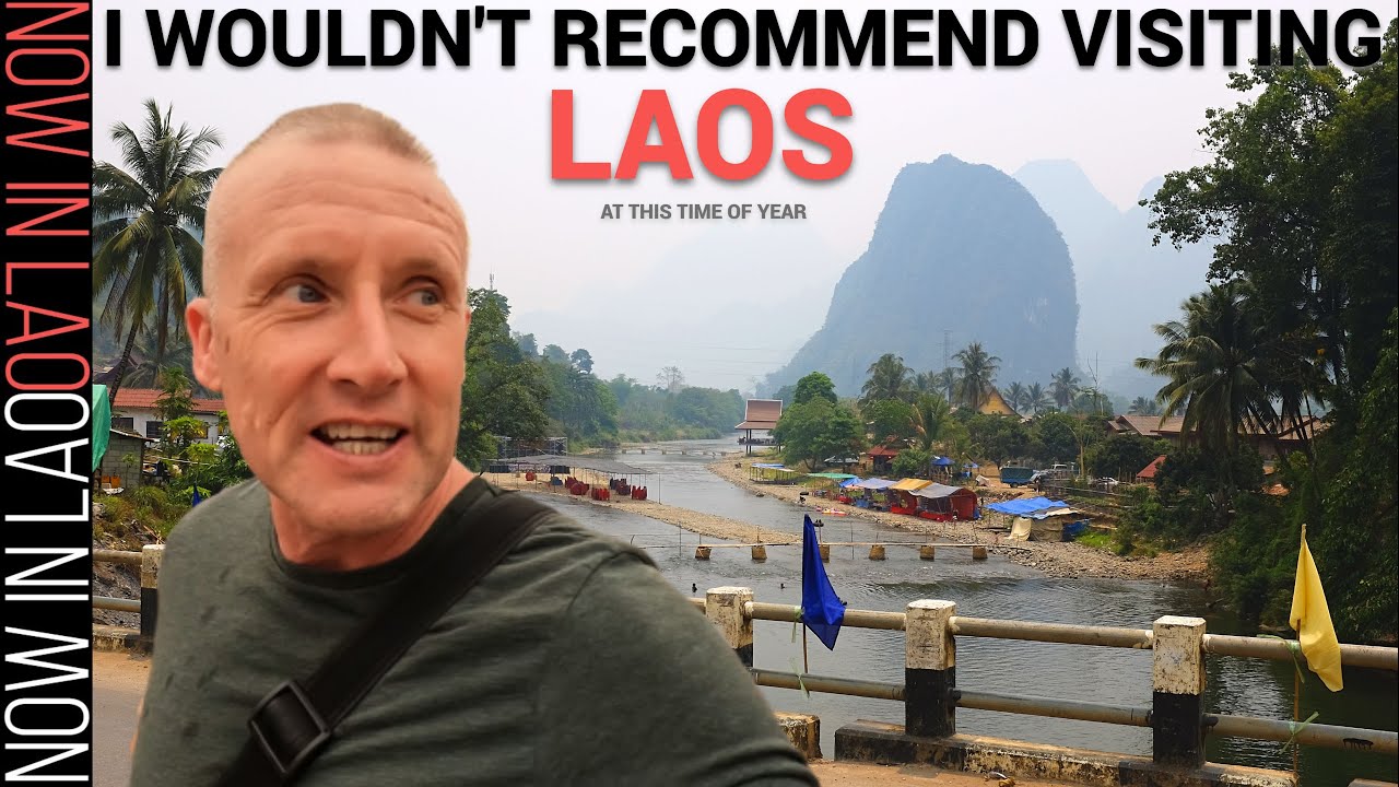 Best Time of Year to Travel Laos | Now in Lao