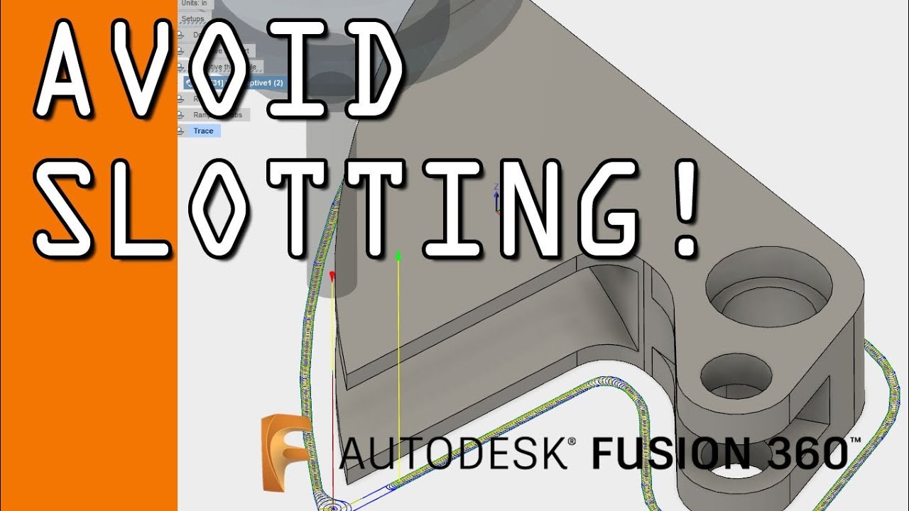 How to Avoid Slotting in Fusion 360! FF92