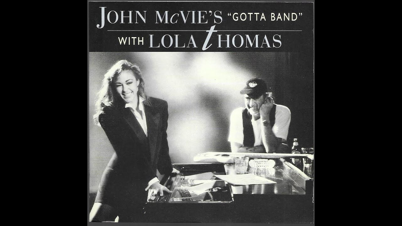 John McVie's Gotta Band featuring Lola Thomas - Full CD.