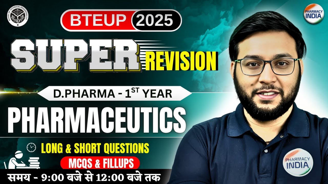 Pharmaceutics | BTEUP D.PHARMA | 1st Year | Super Revision | 3 Hours Non Stop #dpharma #bteup