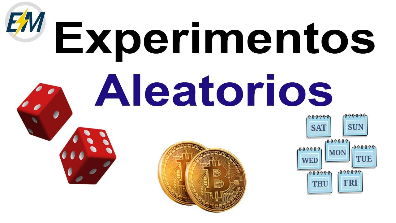 Experimentos Aleatorios//Ejemplos