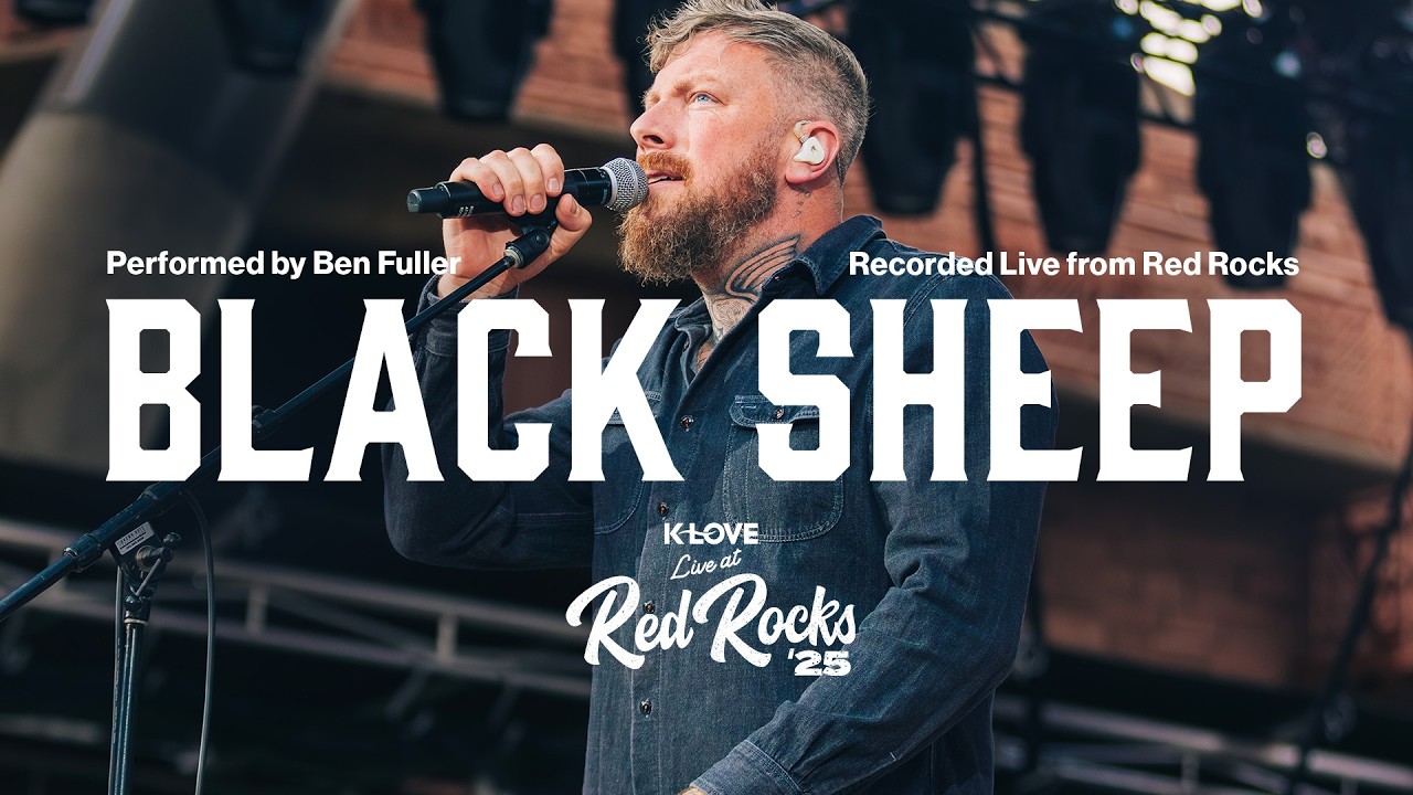 Ben Fuller - Black Sheep || Exclusive K-LOVE Performance Live from Red Rocks
