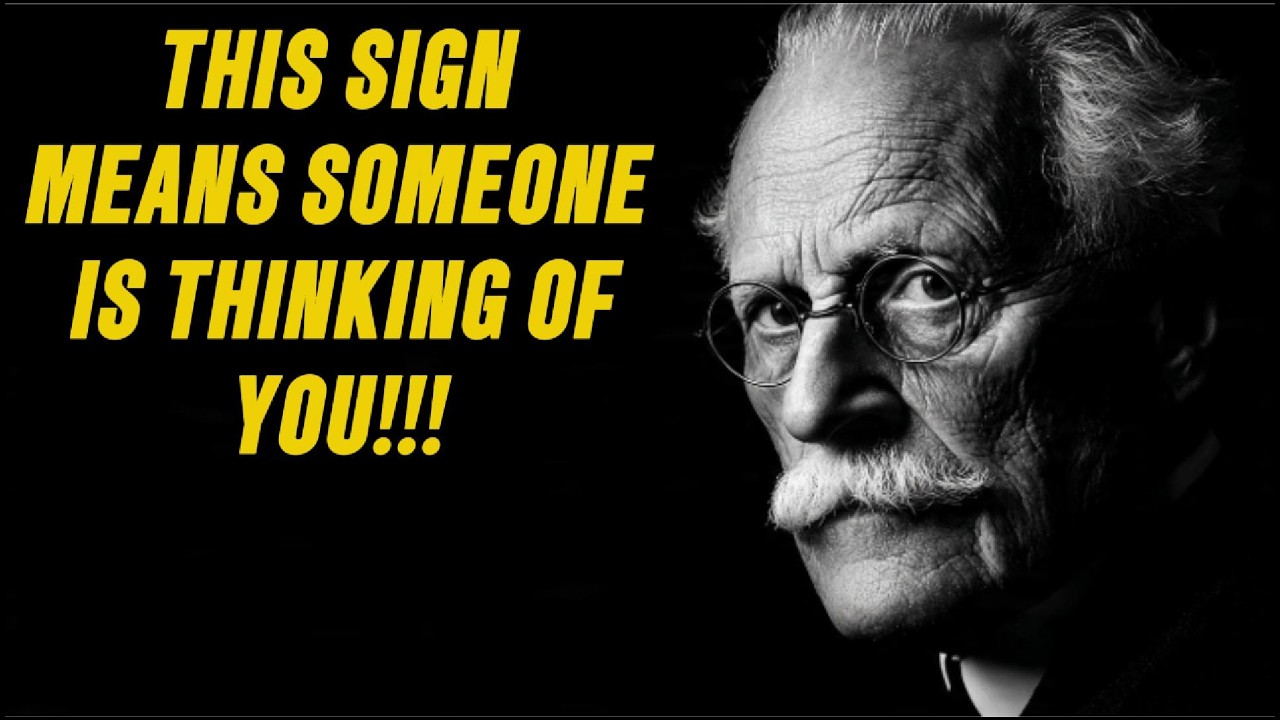 If This Happens, Someone Is Thinking About You Deeply | Carl Jung