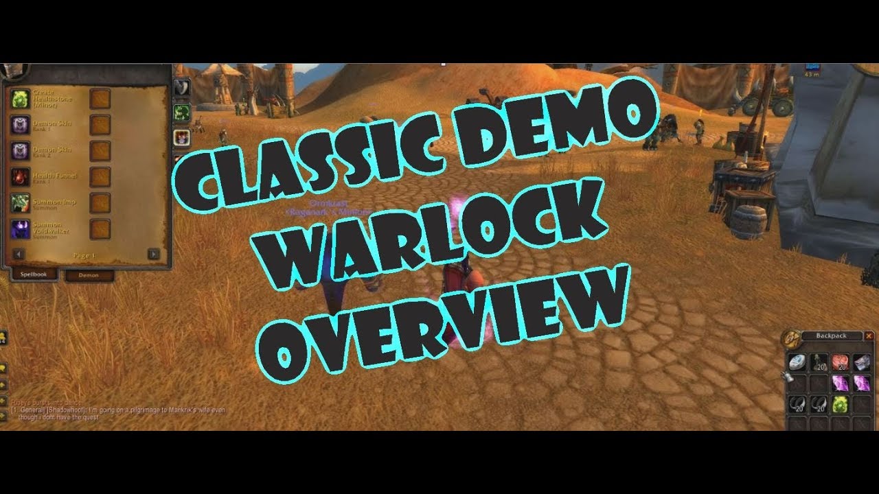 Classic Demo - Orc Warlock Overview!