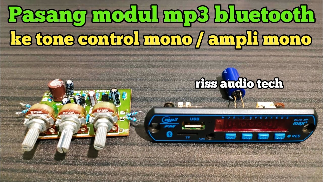Cara memasang module MP3 Bluetooth ke tone control mono / amplifier mono