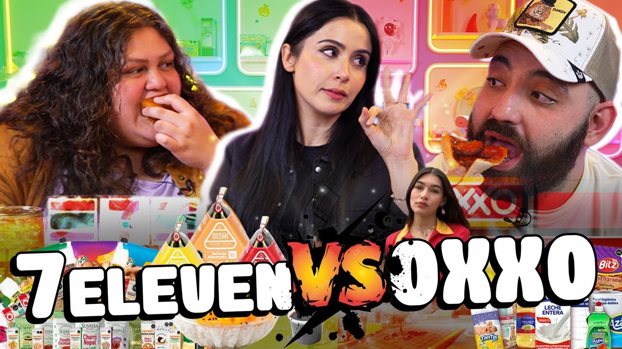 OXXO VS 7-Eleven &iquest;Cu&aacute;l es mejor? ft. @lupitavillalobossbeltran