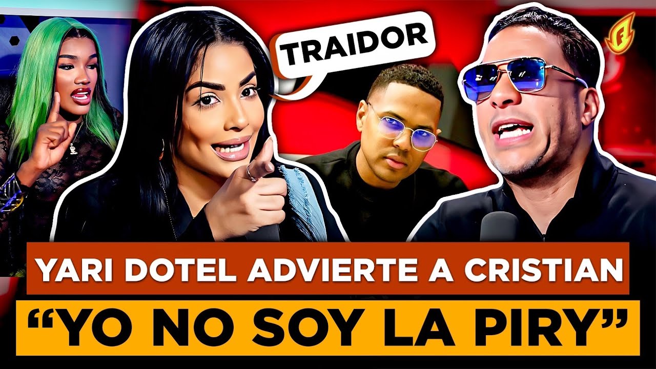 YARI DOTEL LE ACLARA A CRISTIAN QUE NO ES LA PIRY Y LO LLAMA TRAIDOR EN SU CARA POR BOICOT A LUINNY