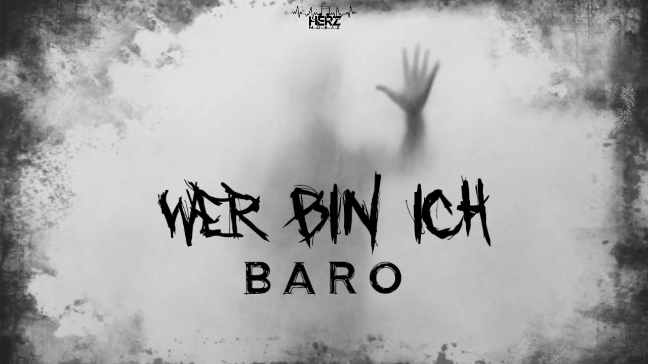 BARO - WER BIN ICH (prod. by Action )