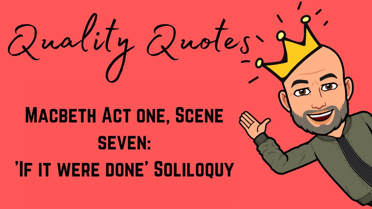 GCSE Quote Analysis Macbeth Act 1, Scene 7: Soliloquy