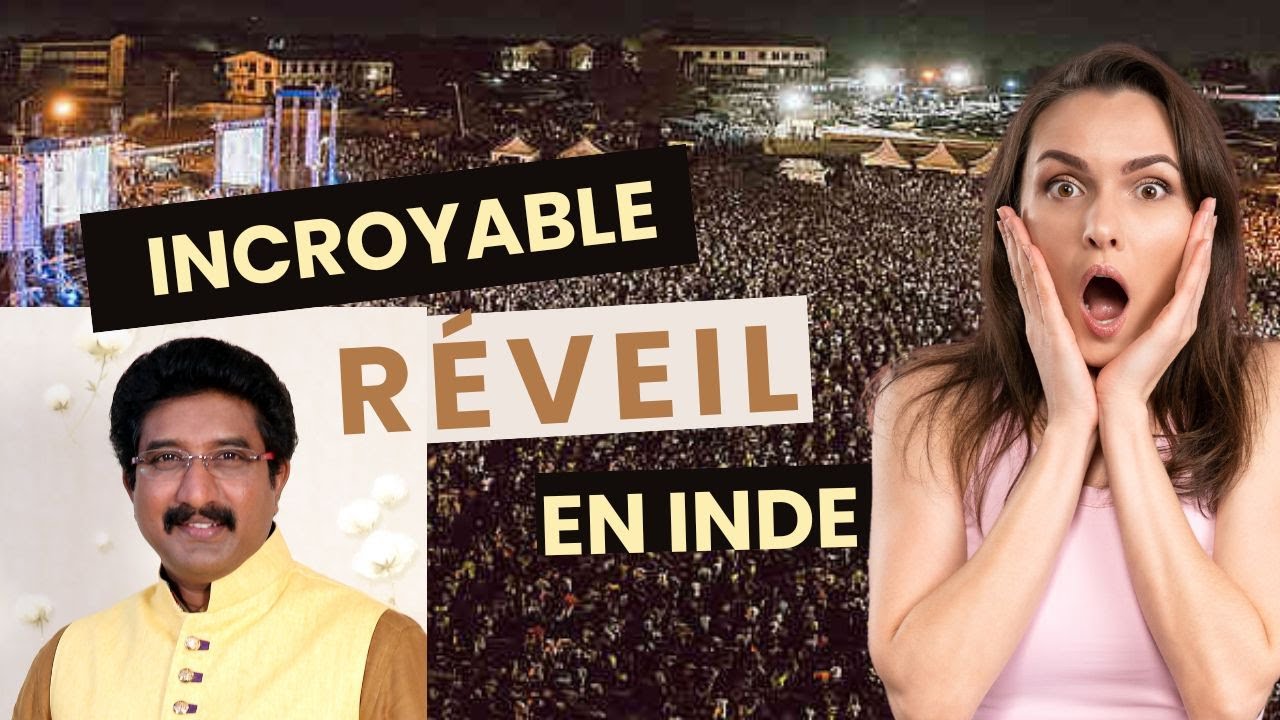 Incroyable réveil en Inde