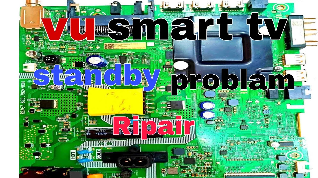 32sm vu smart tv standby problem ripair no backlight no sound ripair/standby problem solved
