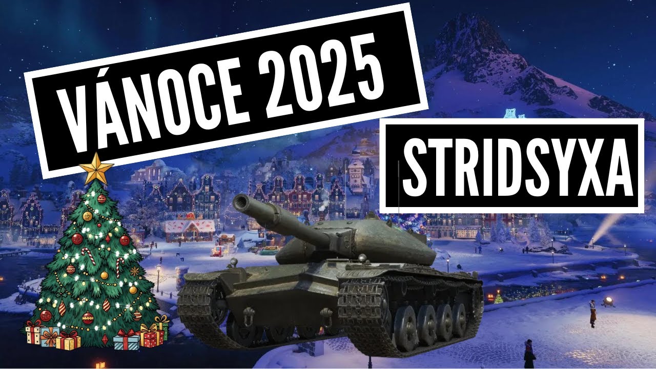Vánoční tanky 2025 - Stridsyxa