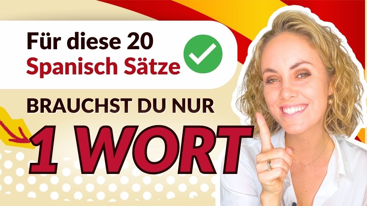 Spanischer Satz mit einem Wort? Hier sind 20.