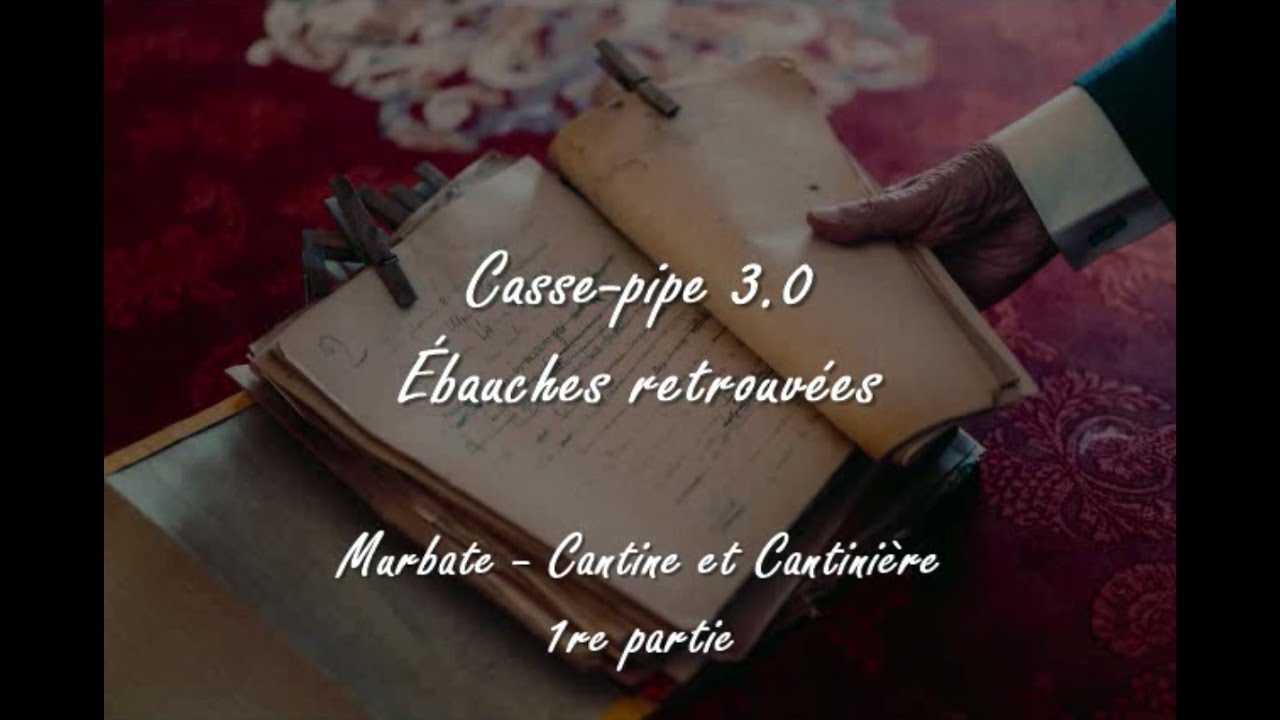 Casse-pipe 3.0 - 4. Murbate - Cantine et Cantinière - 1re partie - Louis-Ferdinand CÉLINE