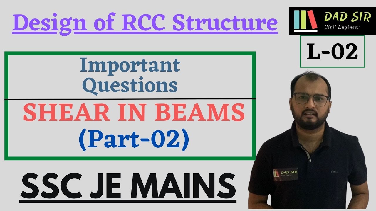 Shear in Beams (Numericals) Part-02 || SSC JE MAINS 2022 || dAd Sir