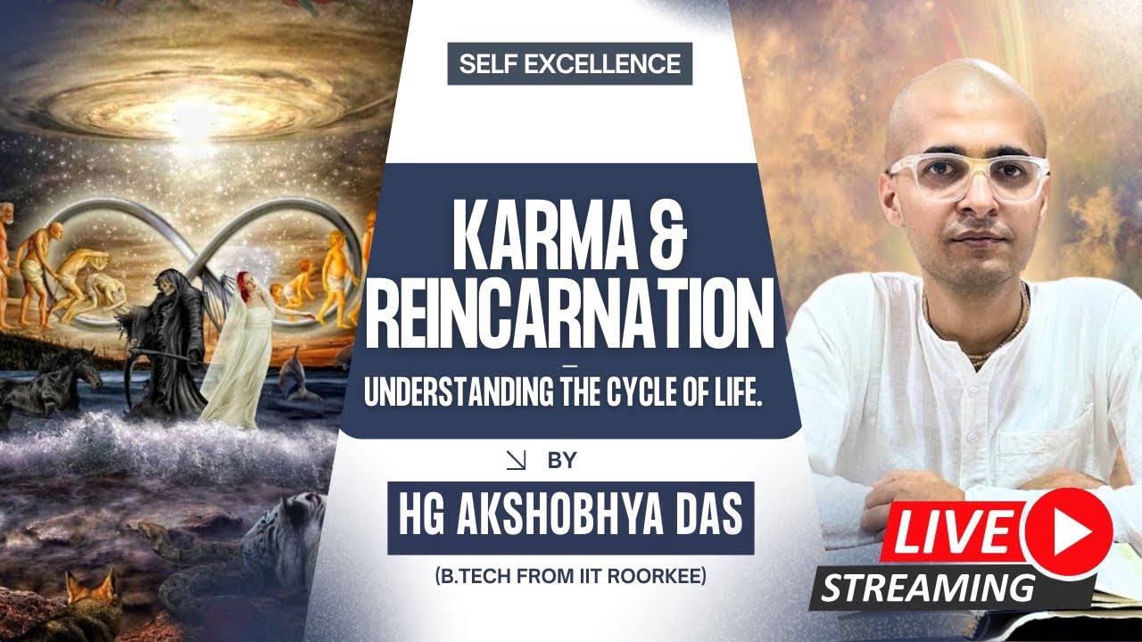 Karma & Reincarnation - Understanding The Cycle Of Life By HG Akshobhya Das | 8th February, 2026