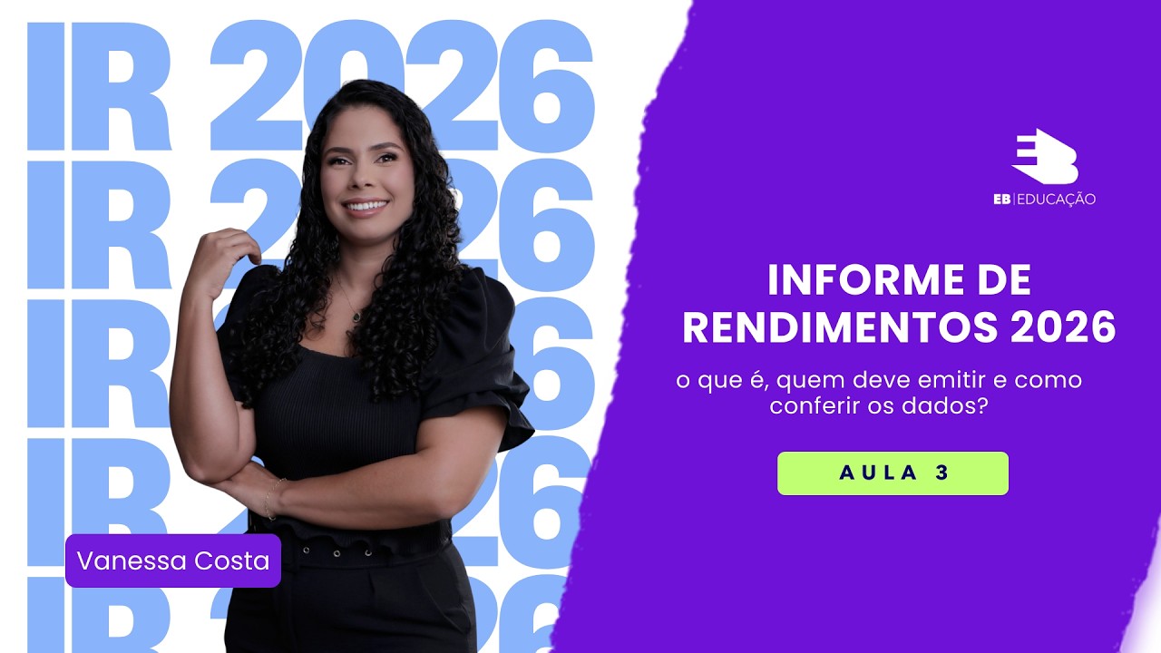 Informe de Rendimentos 2026: Como conferir os dados corretamente?