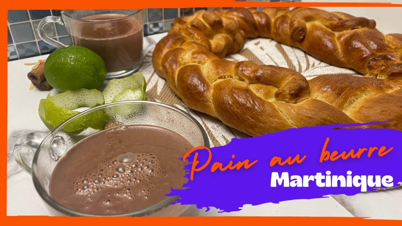PAIN AU BEURRE Martinique -  SAVEURS K