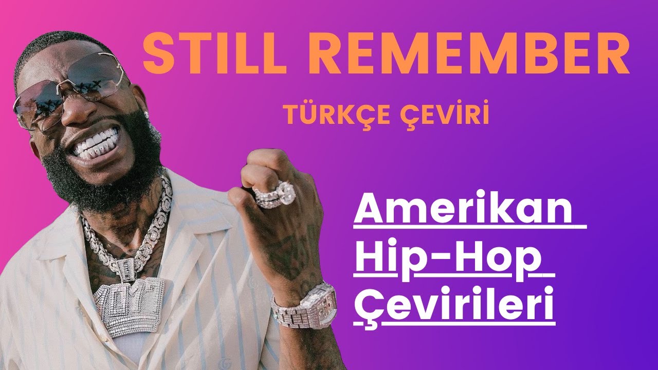 Gucci Mane Still Remember ft. Pooh Shiesty türkçe çeviri