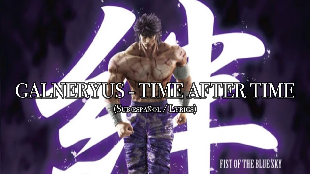 GALNERYUS - TIME AFTER TIME (Sub Español / Lyrics)
