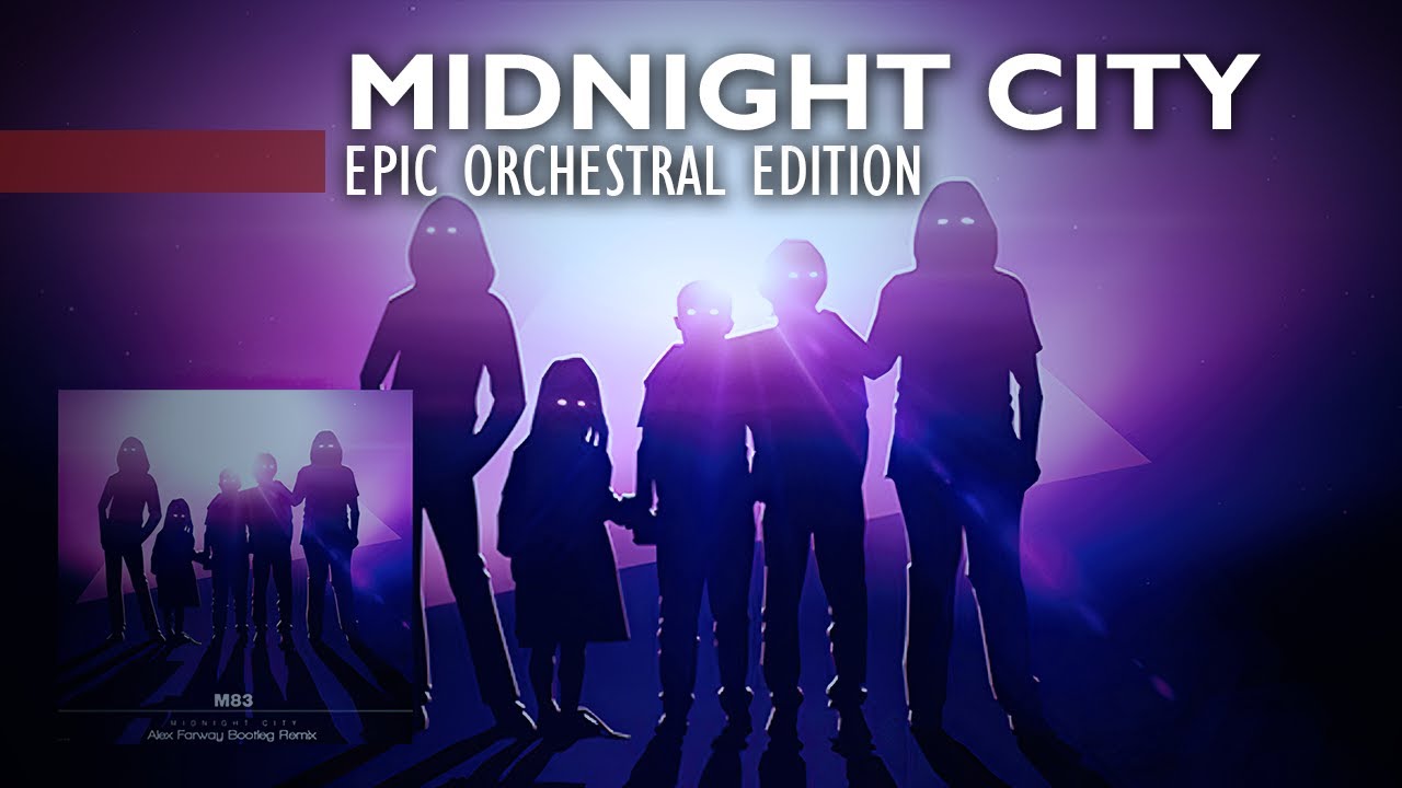 M83 - Midnight City | Epic Orchestral Edition