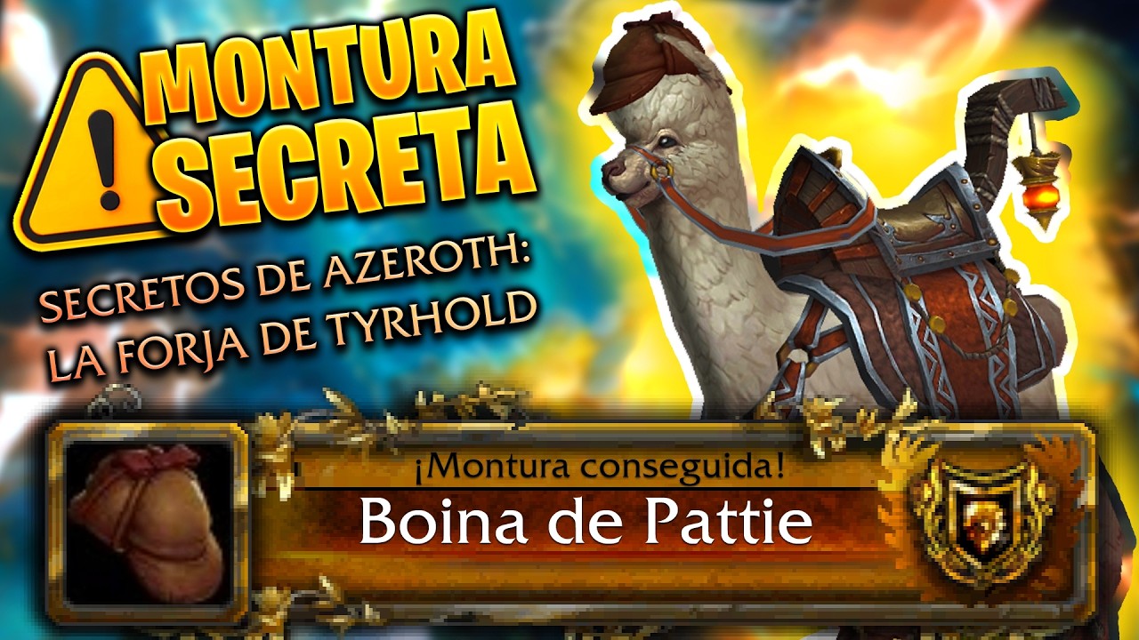 🦙 BOINA DE PATTIE ⚠️ MONTURA SECRETA 🤫 EVENTO SECRETOS DE AZEROTH: FORJA DE TYRHOLD 🗿 | Dogger WoW