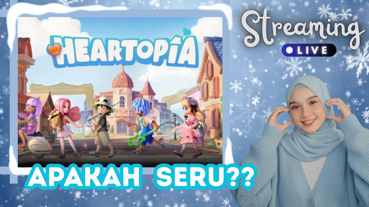 ❤️ NUNA LIVE - HEARTOPIA APAKAH SERU?? #heartopia