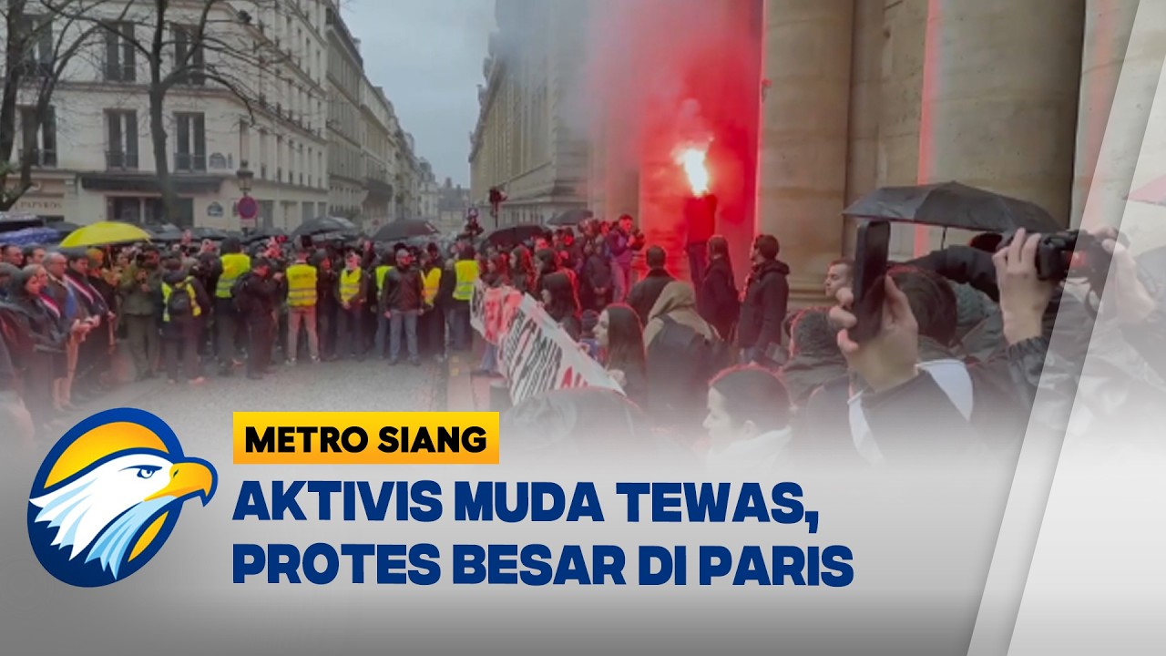 Kelompok Nasionalis Demo Usai Aktivis Tewas di Paris - [Metro Siang]