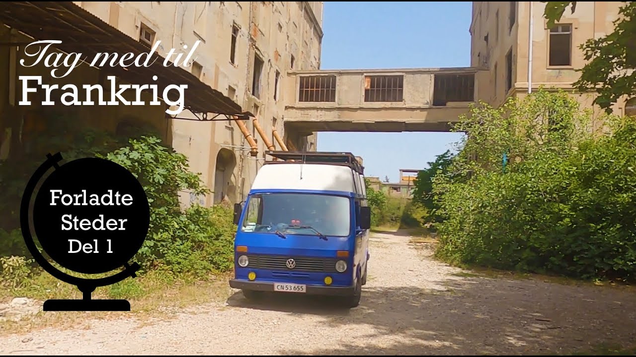 Vanlife 2023 | Forladte steder Frankrig del 1 | VanLife Brede Berta VWLT31