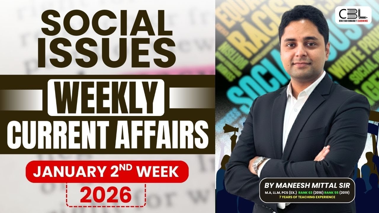 UPSC Current Affairs 2025 | Social Issues Current Affairs Topics from January 2026 | CBL UPSC