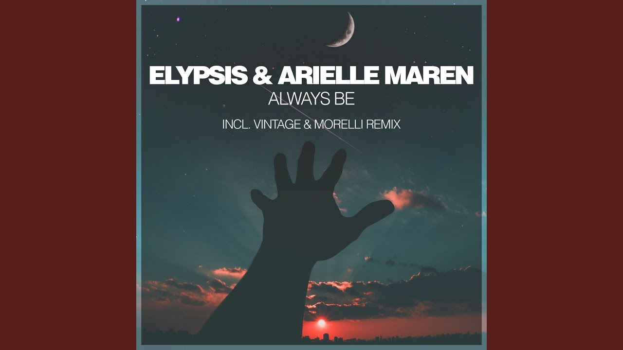 Always Be (Extended Vocal Mix)