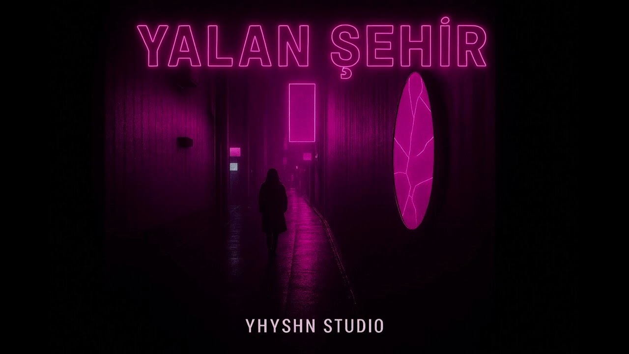 YHYSHN - Yalan Şehir (Official Audio)