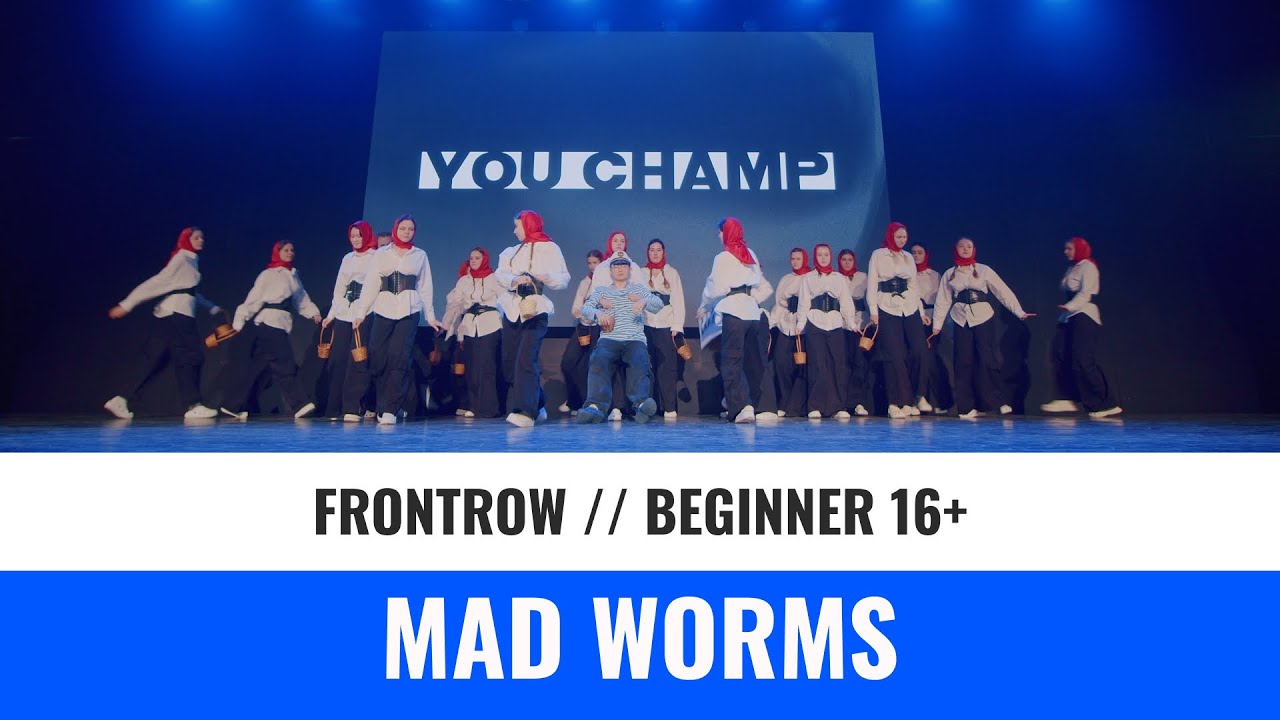 BEGINNER 16+ | MAD WORMS | YOU CHAMP 2023 | #moscow