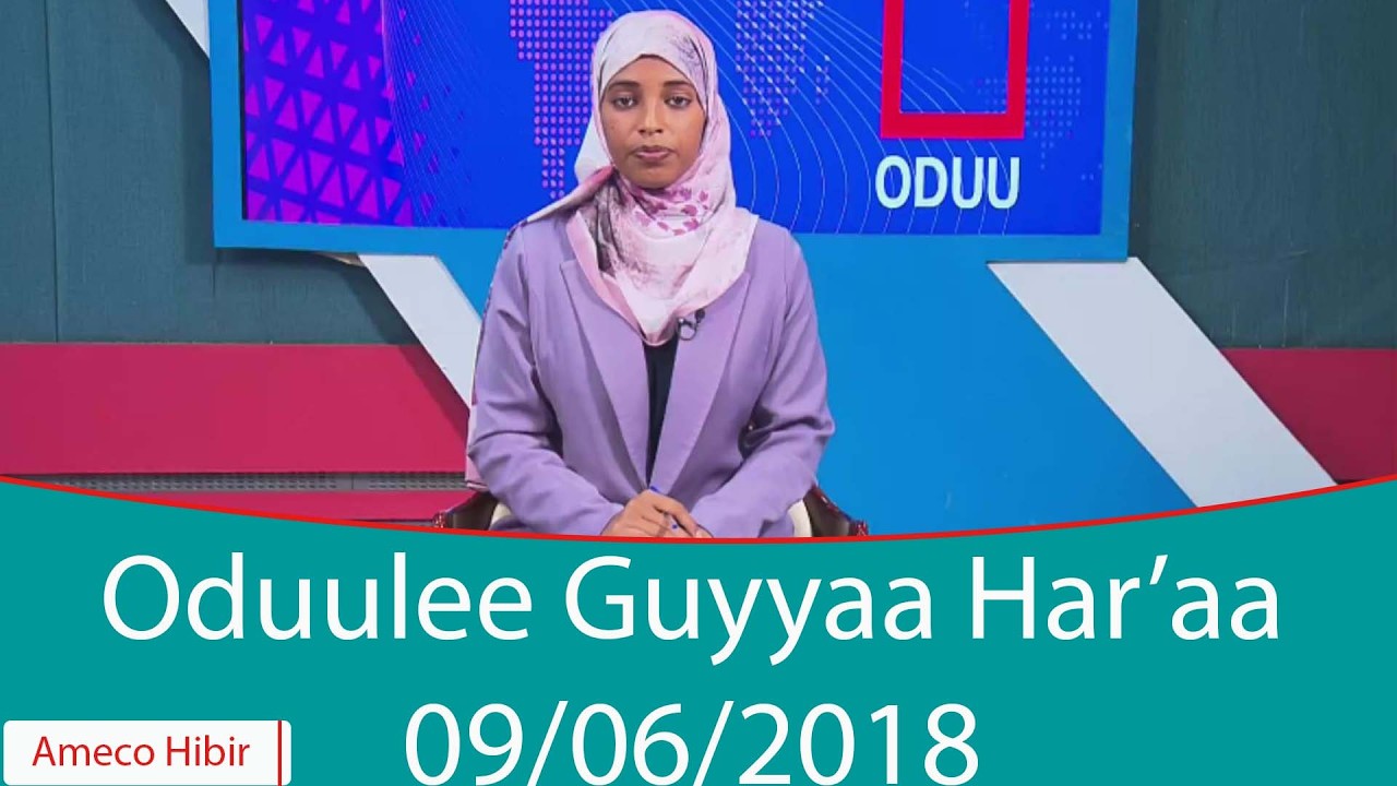 AMECO HIBIR: Oduulee Guyyaa Har'aa 09/06/2108
