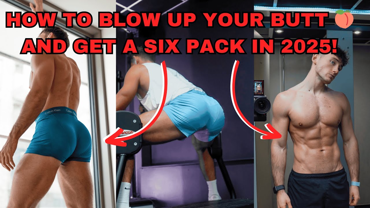 Blow Up Your BUTT and Reveal Your Six Pack in 2025 🍑